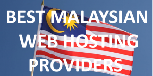 Best Malaysian Web Hosting Providers