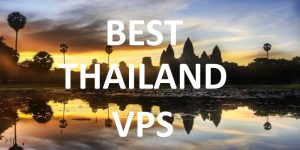 Best Thailand VPS Providers