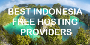 Best Indonesia Free Hosting