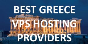 Best Greece VPS Hosting Providers.