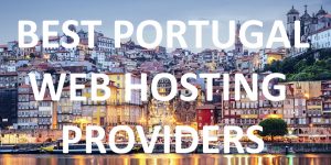 Best Portugal Web Hosting