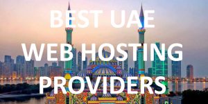 Best UAE Web Hosting Providers