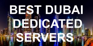 Dubai Dedicated Servers